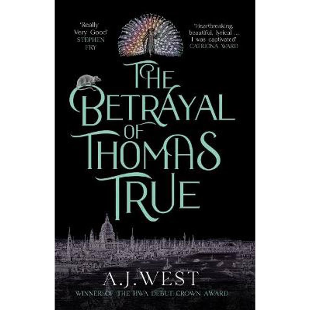 The Betrayal of Thomas True: This year's most devastating, unforgettable historical thriller (Hardback) - A. J. West